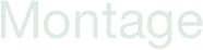 Montage